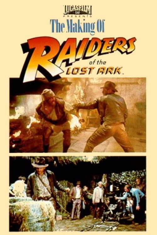 Постер: The Making of 'Raiders of the Lost Ark'