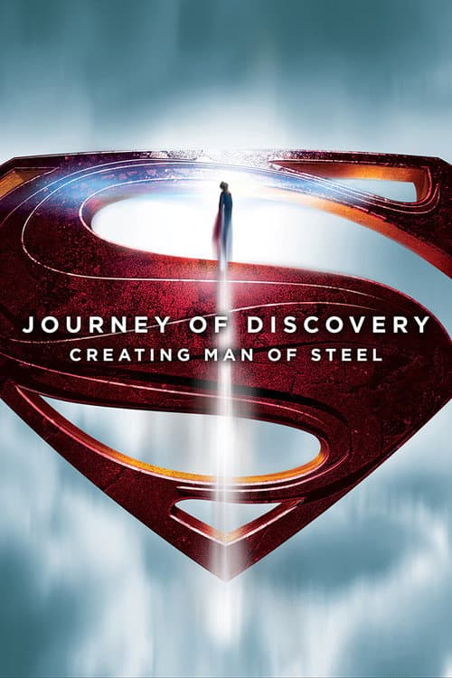 Постер: Journey of Discovery: Creating Man of Steel