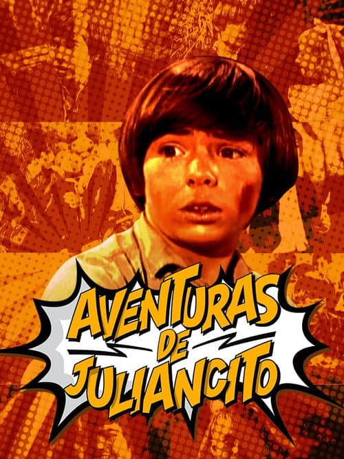 Постер: Aventuras de Juliancito