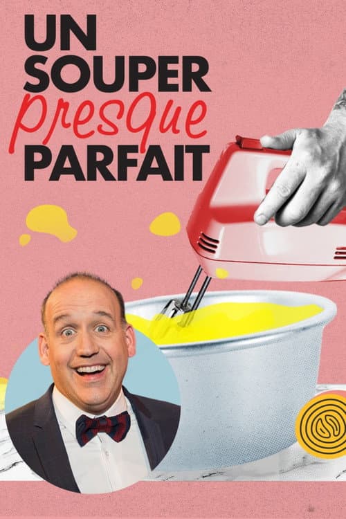 Постер: Un souper presque parfait