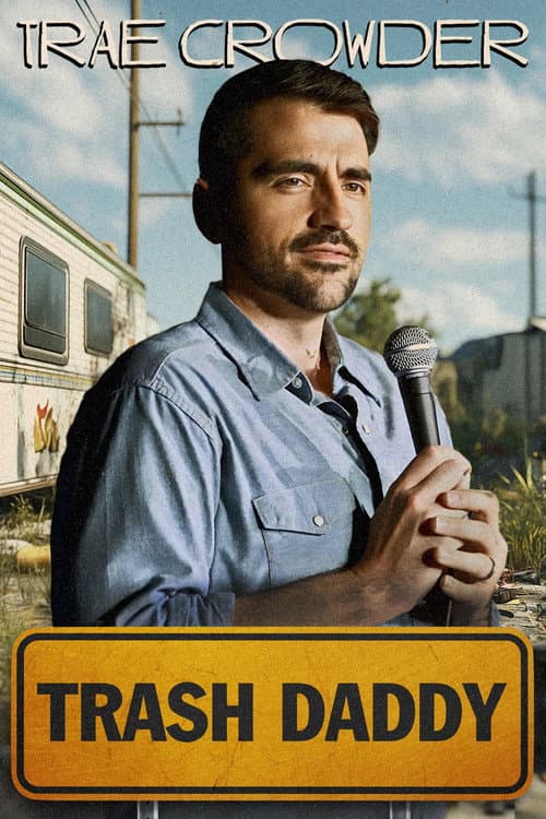 Постер: Trae Crowder: Trash Daddy