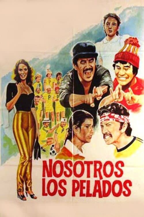 Постер: Nosotros los pelados