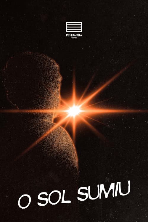 Постер: O Sol Sumiu