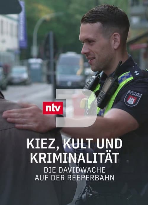 Постер: Kiez, Kult und Kriminalität – Die Davidwache auf der Reeperbahn