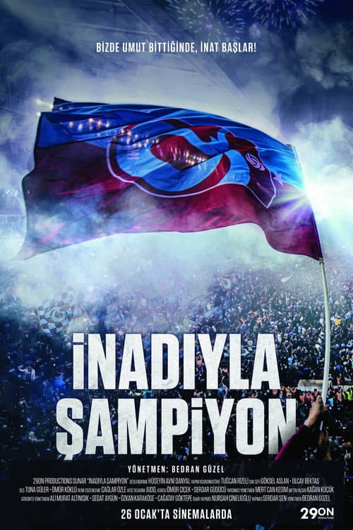 Постер: İnadıyla Şampiyon