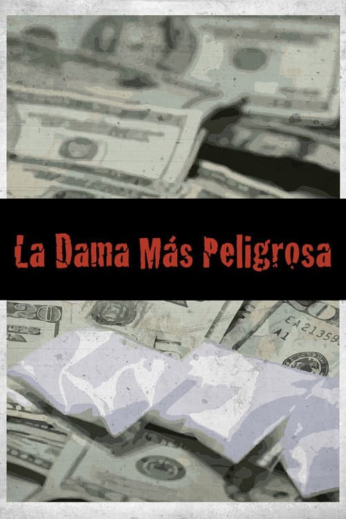 Постер: La dama más peligrosa