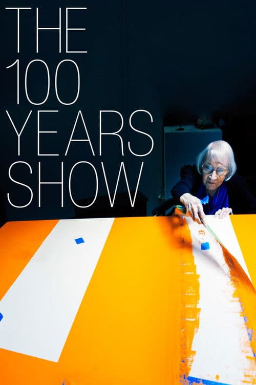 Постер: The 100 Years Show
