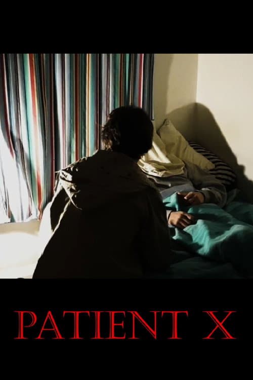 Постер: Patient X