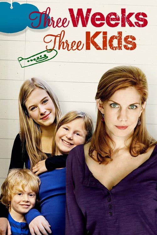 Постер: Three Weeks, Three Kids