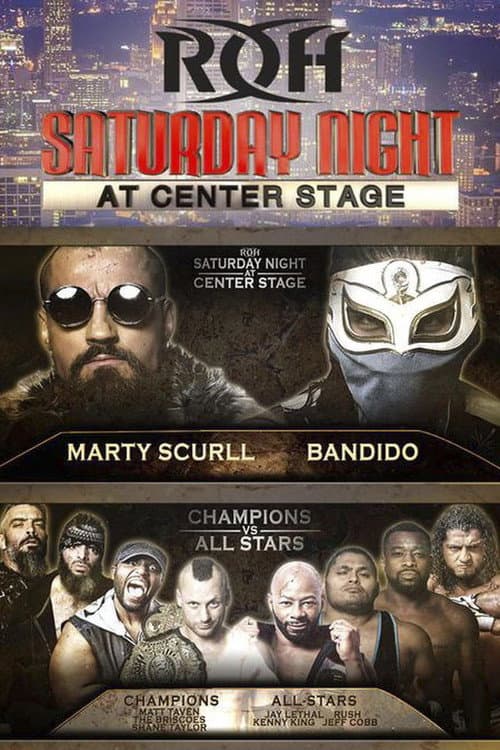 Постер: ROH: Saturday Night At Center Stage
