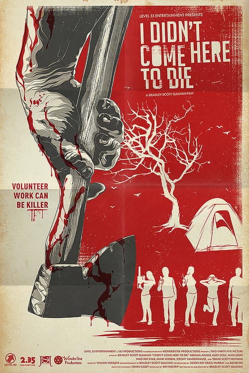 Постер: I Didn't Come Here to Die