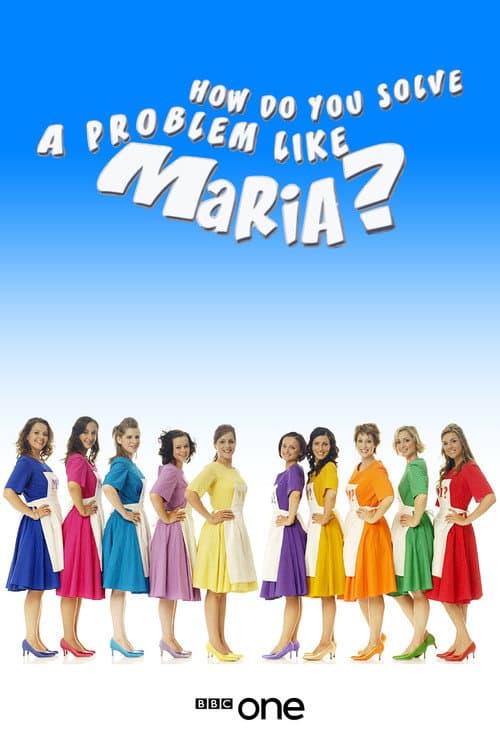 Постер: How Do You Solve a Problem like Maria?