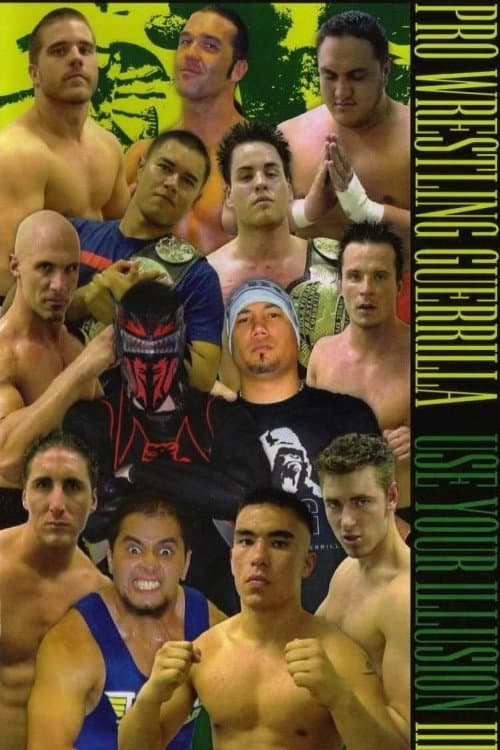 Постер: PWG: Use Your Illusion III
