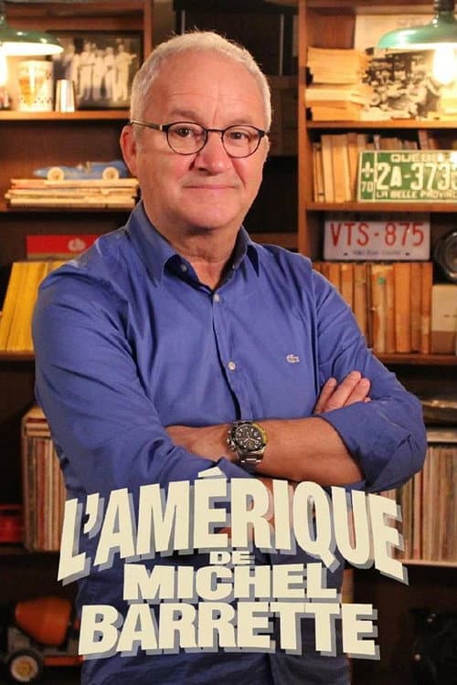 Постер: L'Amérique de Michel Barrette