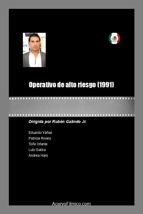 Постер: Operativo de alto riesgo