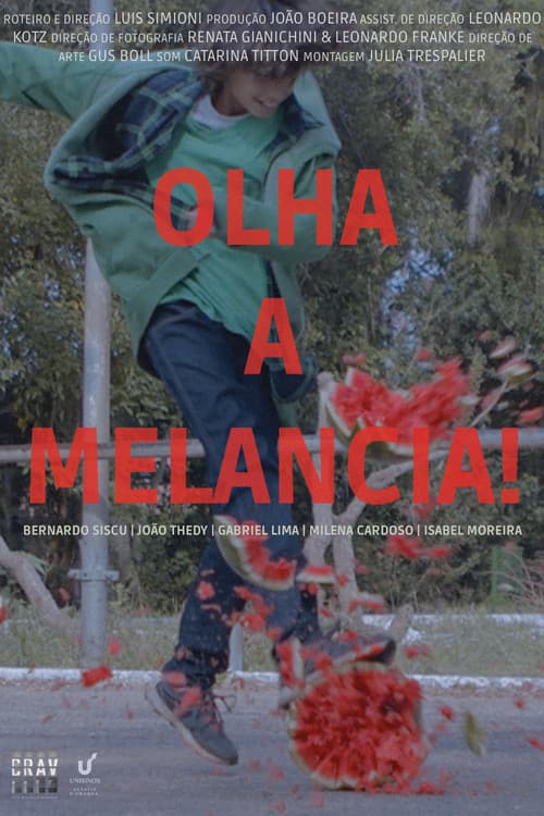 Постер: Olha a Melancia!