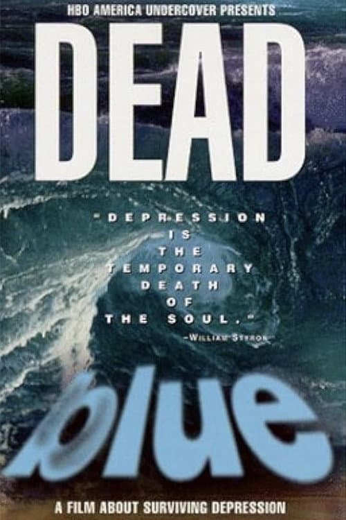 Постер: Dead Blue: Surviving Depression