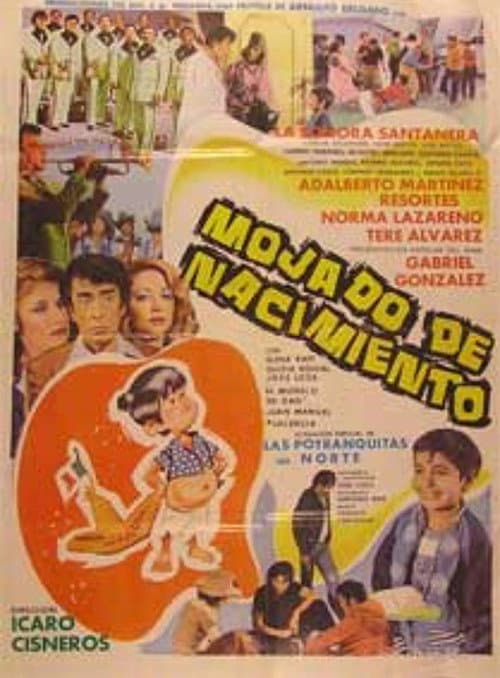 Постер: Mojado de nacimiento