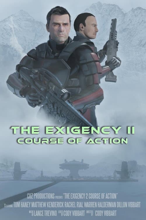 Постер: The Exigency II: Course of Action