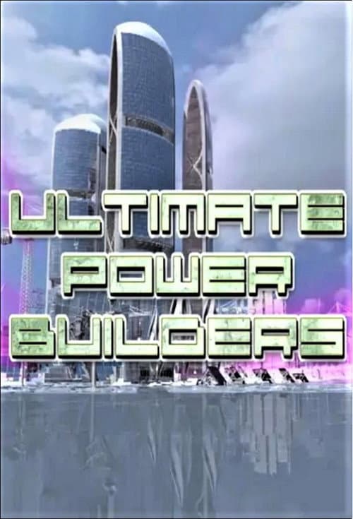 Постер: Ultimate Power Builders