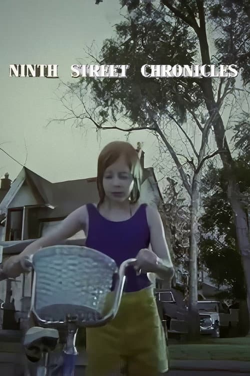 Постер: Ninth Street Chronicles