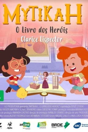 Постер: Mytikah - O Livro dos Heróis