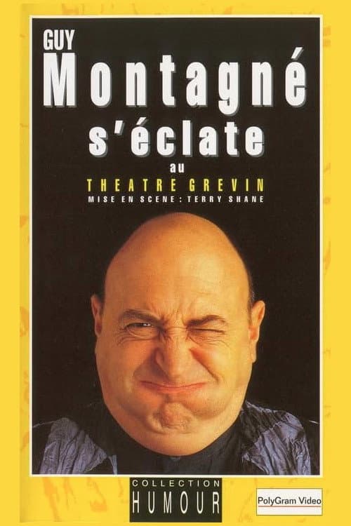Постер: Guy Montagné s'éclate au Théâtre Grévin