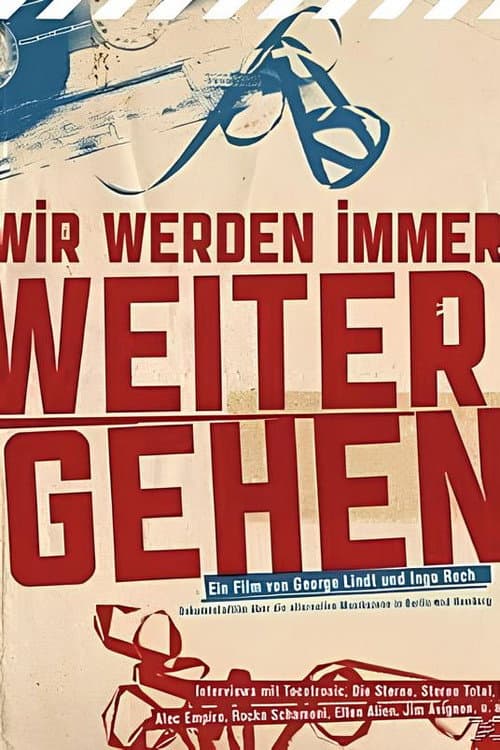 Постер: Wir Werden Immer Weitergehen