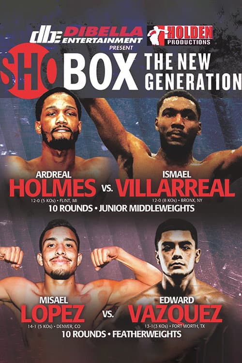 Постер: Ardreal Holmes vs. Ismael Villarreal