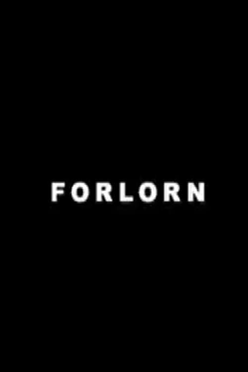 Постер: Forlorn