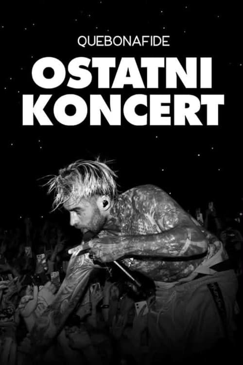 Постер: Quebonafide: Ostatni koncert