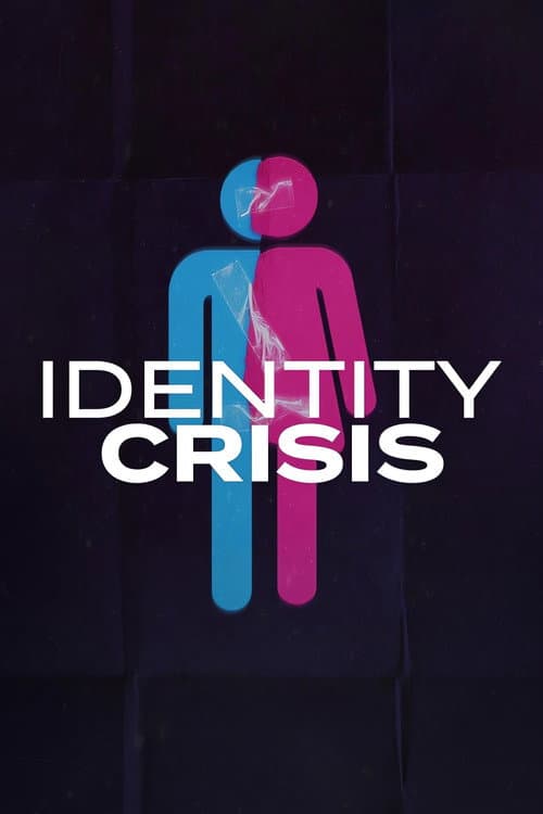 Постер: Identity Crisis
