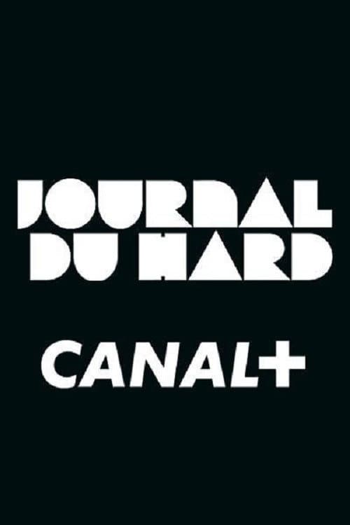 Постер: Le Journal du Hard