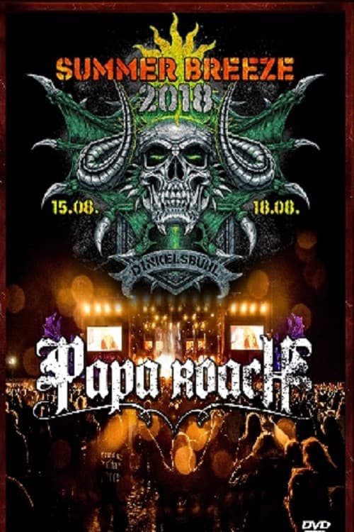 Постер: Papa Roach Summer Breeze 2018