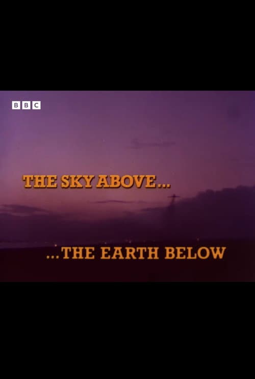 Постер: The Sky Above... The Earth Below