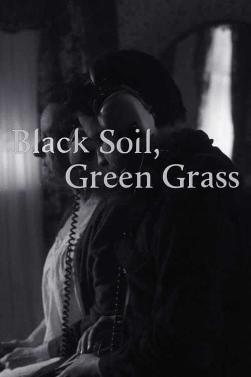 Постер: Black Soil, Green Grass