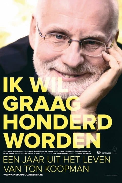 Постер: Ik wil graag honderd worden