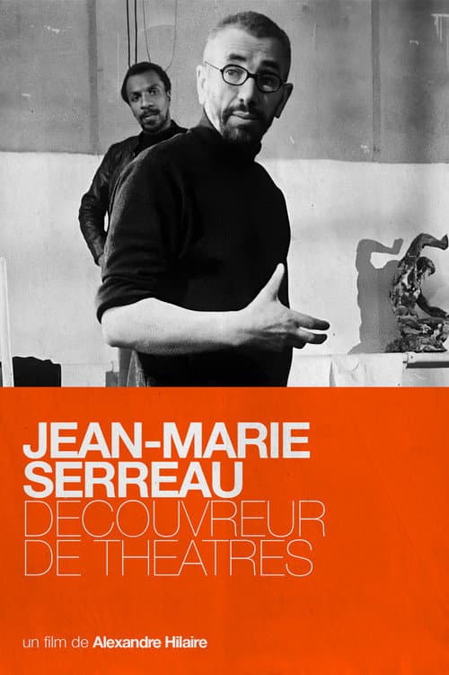 Постер: Jean-Marie Serreau, découvreur de théâtres