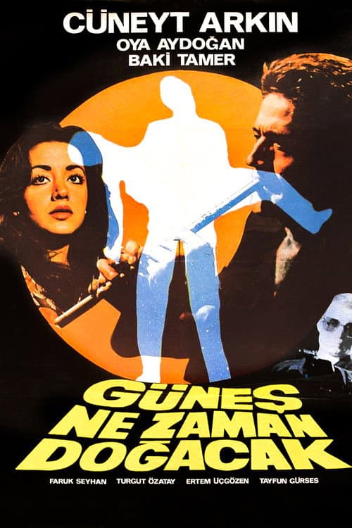Постер: Güneş Ne Zaman Doğacak