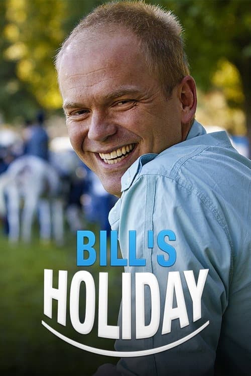 Постер: Bill's Holiday