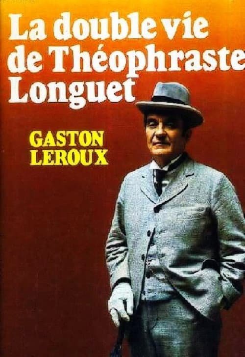 Постер: La Double Vie de Théophraste Longuet