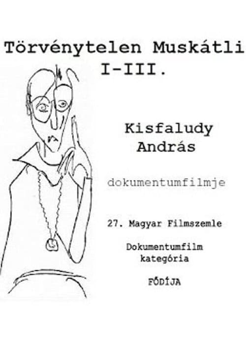 Постер: Törvénytelen Muskátli I-III.