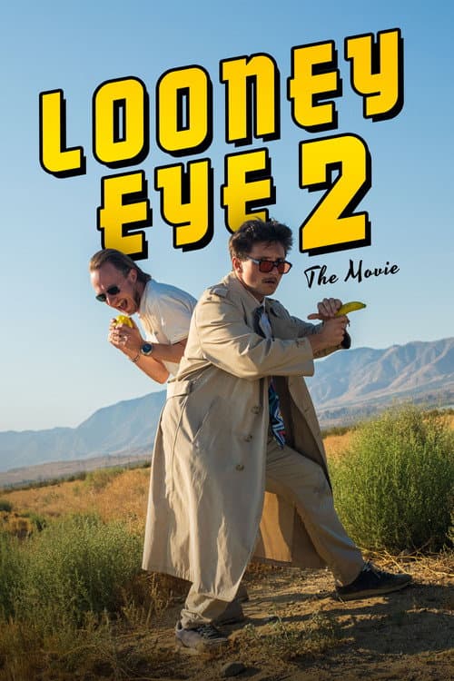 Постер: Looney Eye 2 – The Movie