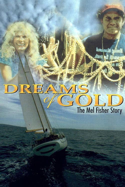 Постер: Dreams of Gold: The Mel Fisher Story