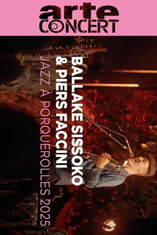 Постер: Ballake Sissoko & Piers Faccini Jazz à Porquerolles 2025