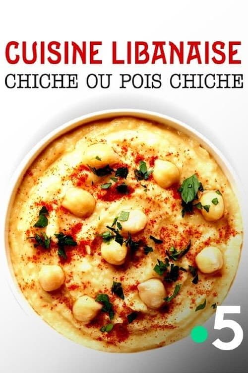 Постер: Cuisine libanaise : Chiche ou pois chiche ?