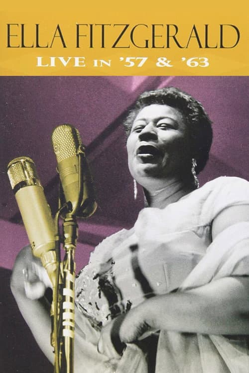 Постер: Jazz Icons Ella Fitzgerald Live in 57 & 63
