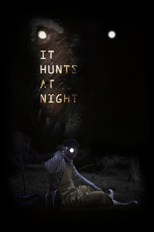 Постер: It Hunts At Night