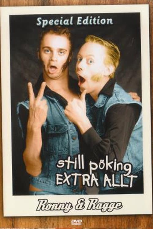 Постер: Ronny & Ragge: Still Pöking Extra Allt