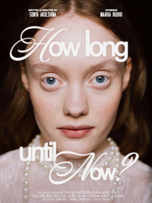 Постер: How Long Until Now?